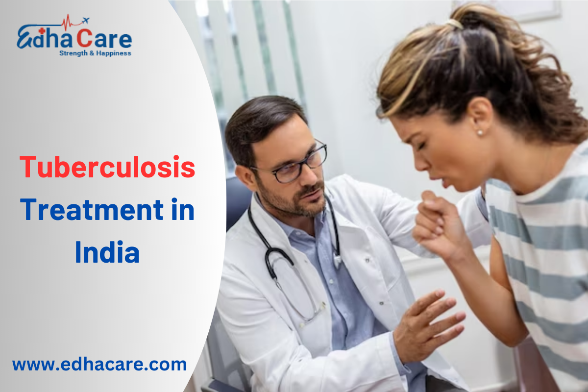Tuberculosis Treatment In India | EdhaCare