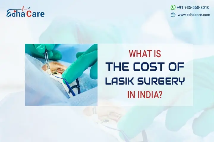 ¿Cuál es el costo de la cirugía Lasik en la India?