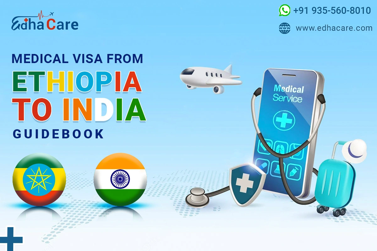 Medical Visa from Ethiopia to India