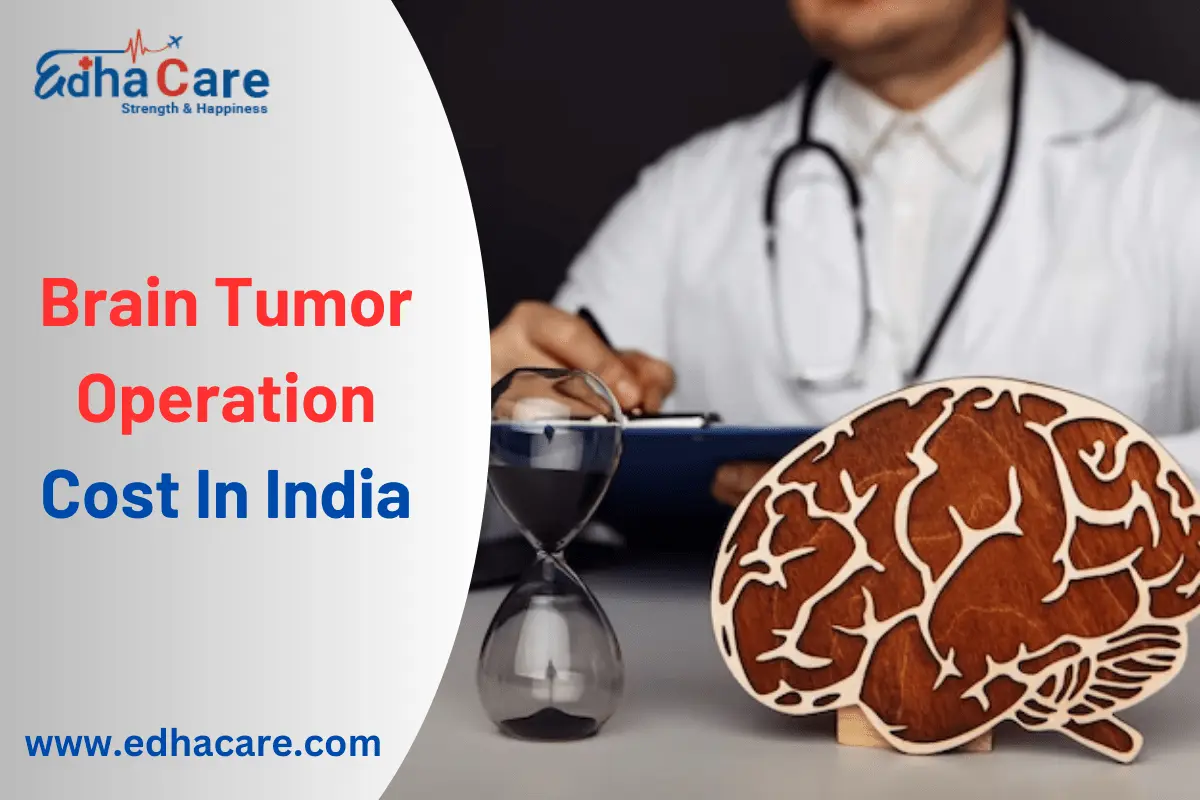 Brain tumor operation cost in India