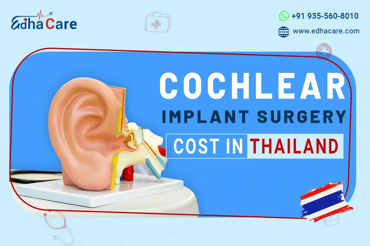 Custo da cirurgia de implante coclear na Tailândia