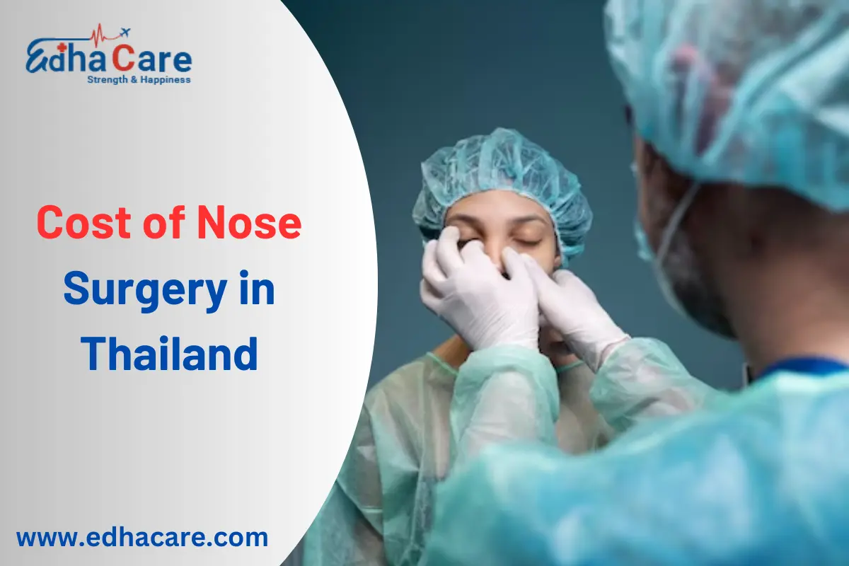 Cost of Nose Surgery in Thailand – Estimated Rhinoplasty Prices
