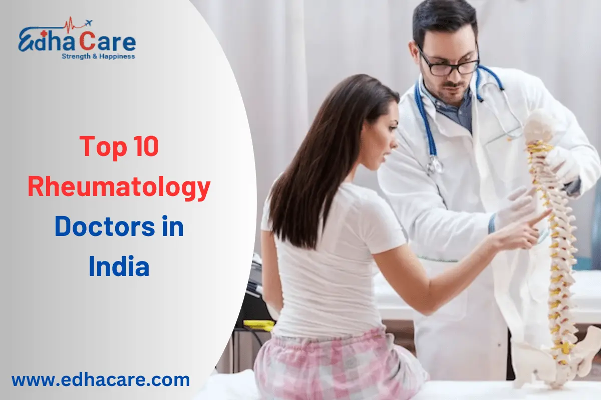 Top 10 Rheumatology Doctors in India