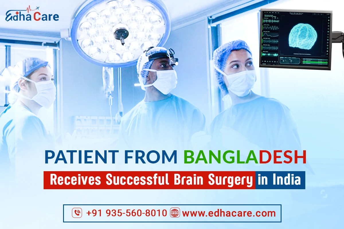 Chirurgie de succes pe creier a unui pacient din Bangladesh în India