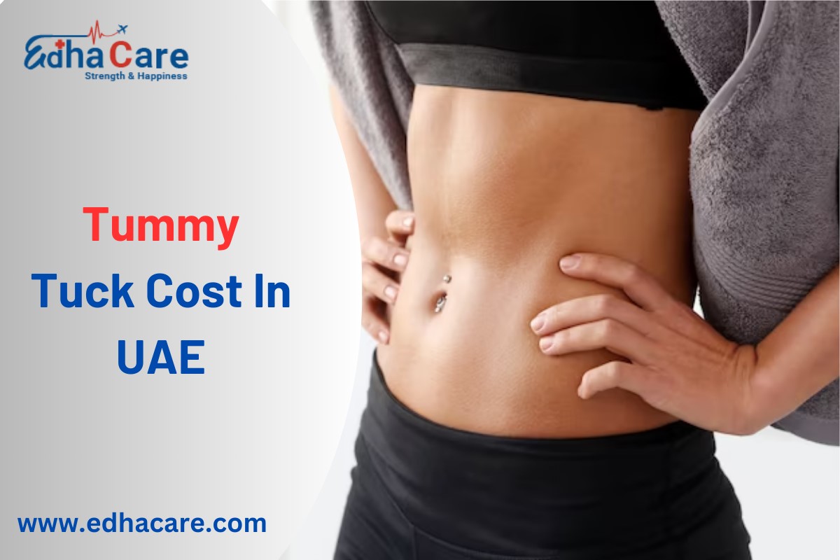 Tummy Tuck Cost In UAE - EdhaCare