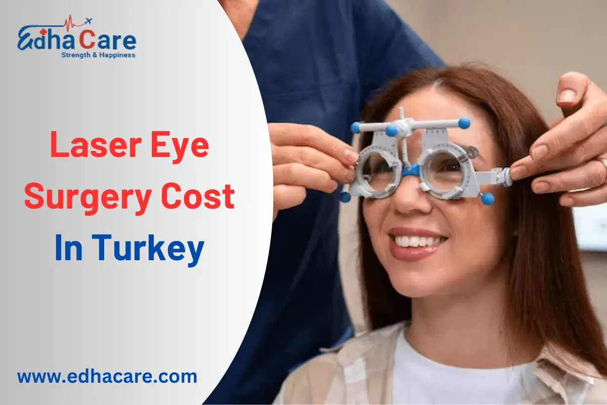 Coût de la chirurgie des yeux au laser en Turquie