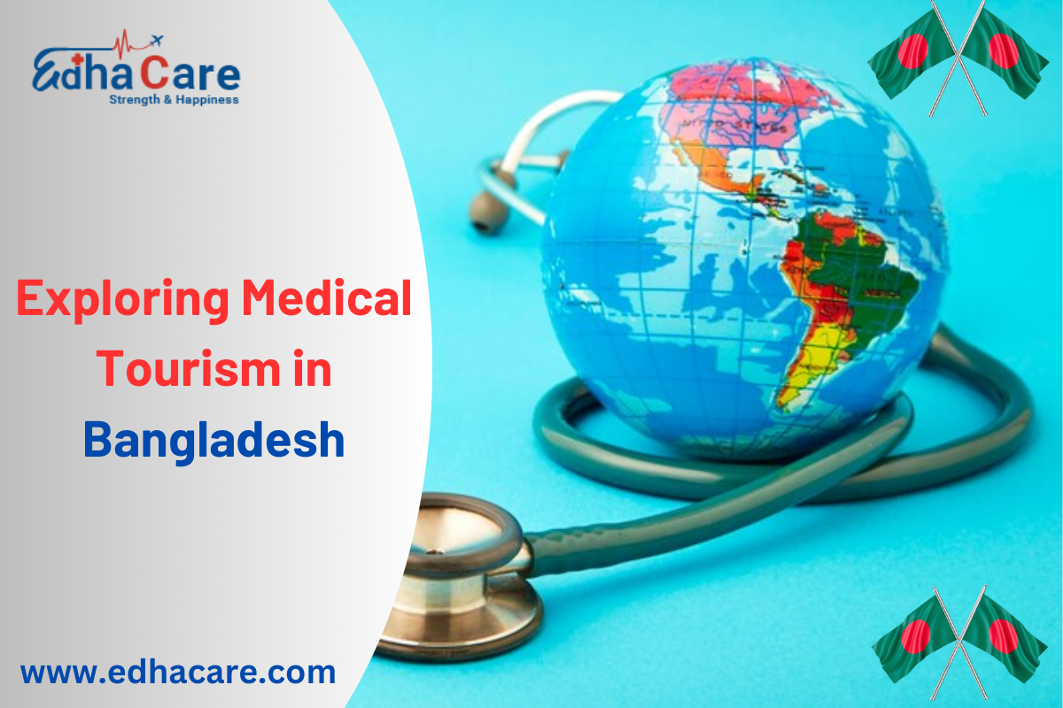 Tourisme médical au Bangladesh : un aperçu plus approfondi