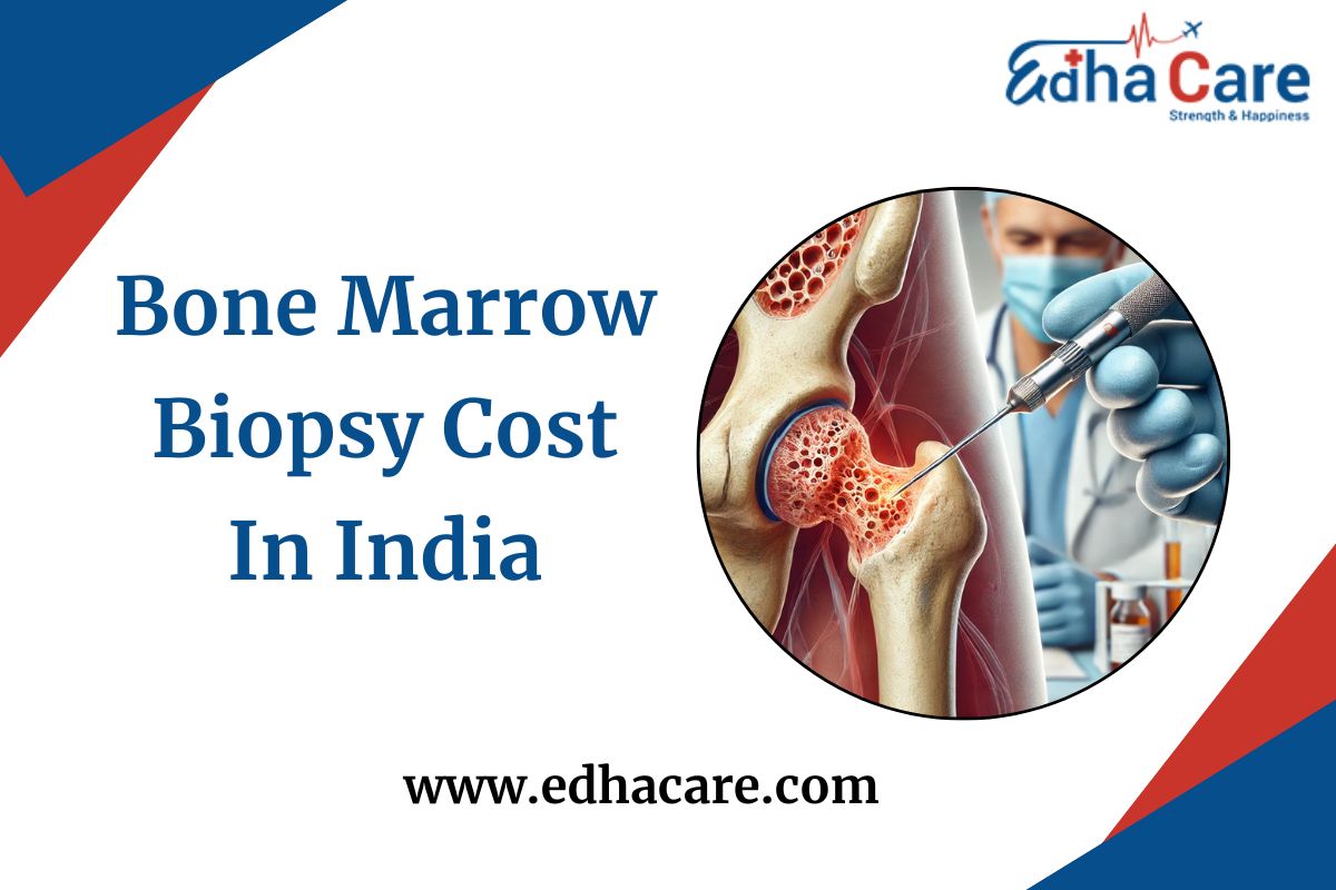 Bone Marrow Biopsy Cost In India: Procedure, Price & Manage
