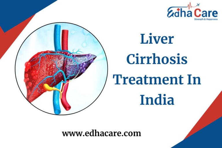 Liver Cirrhosis Treatment in India – Complete Care Guide