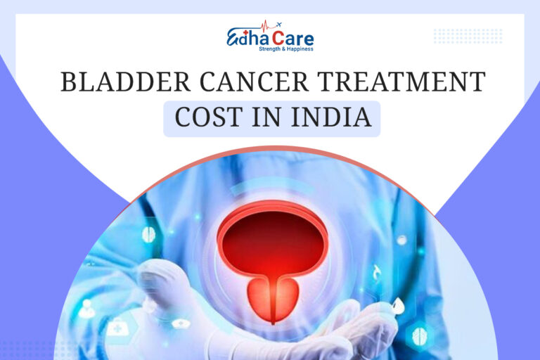 Bladder Cancer Treatment Cost in India - Treatment Options