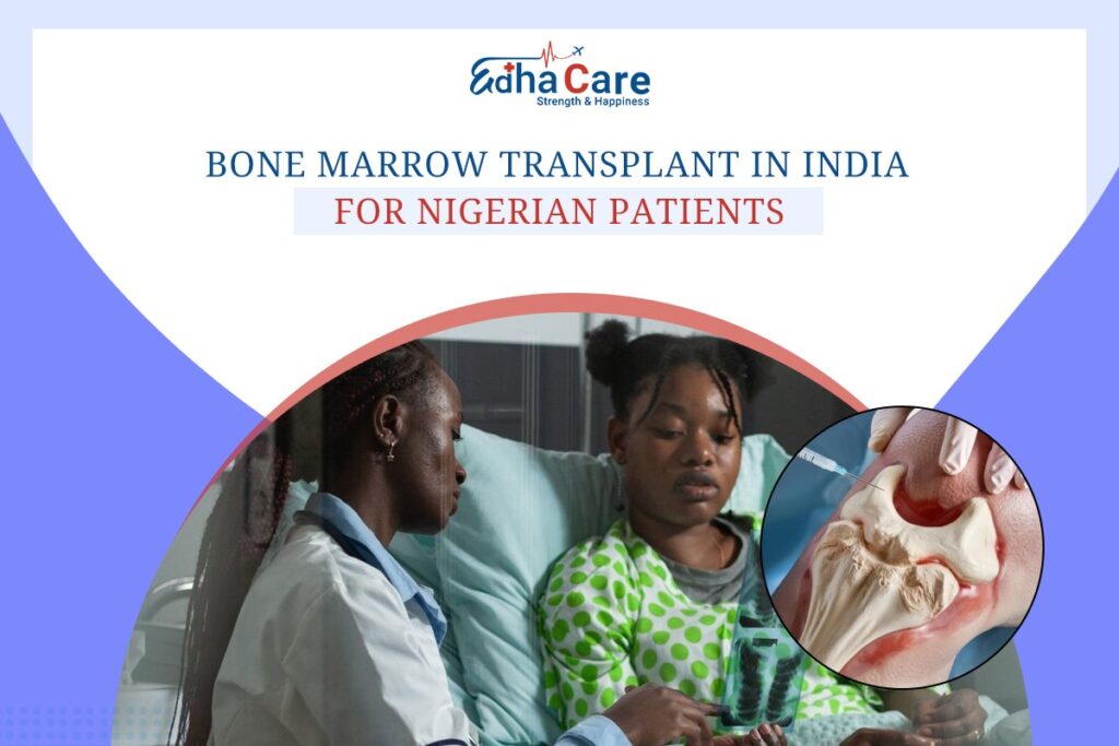 Bone Marrow Transplant in India for Nigerian Patients
