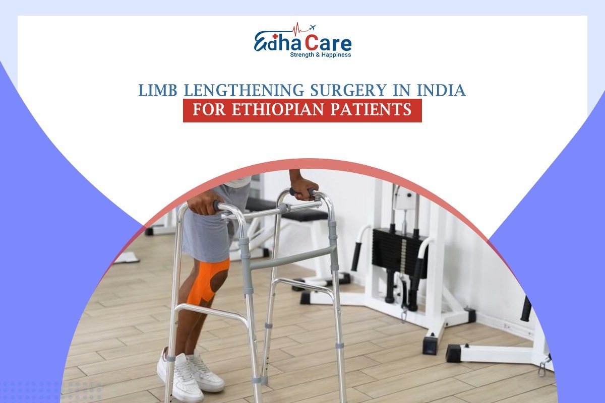Limb Lengthening Surgery in India for Ethiopian Patients: Cost, Safety & Outcomes