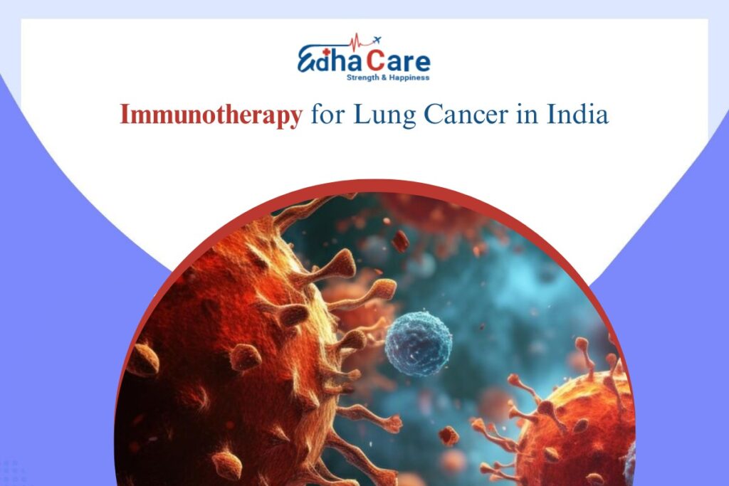 Immunotherapy Treatment for Lung Cancer in India (2026)